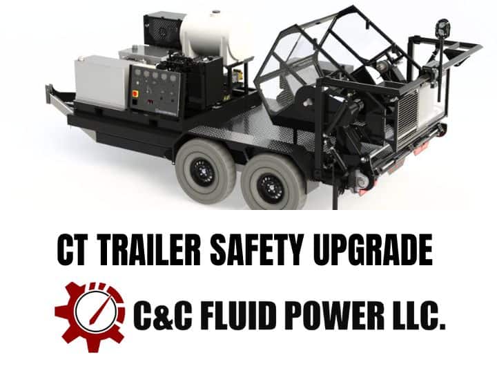 CT Trailer Safety Upgrade - C and C Fluid Power
